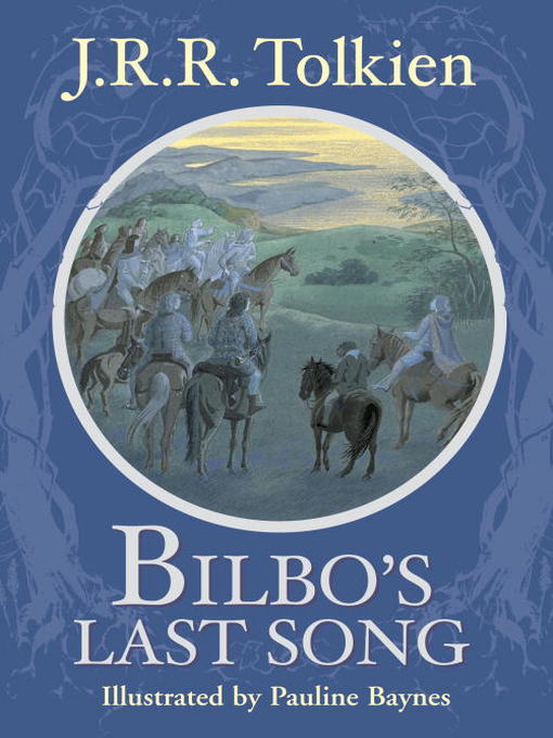 Title details for Bilbo's Last Song by J.R.R. Tolkien - Wait list